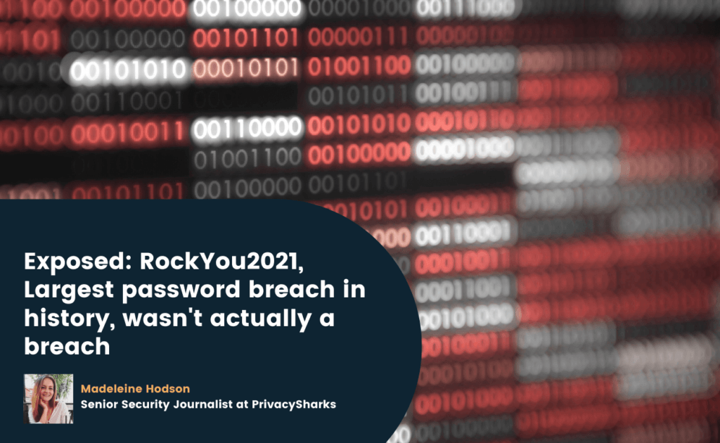 Exposed RockYou2021 wasn't actually a password breach PrivacySharks