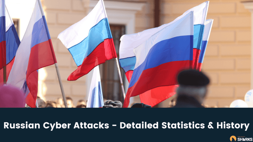 Russia Cyber Attacks - Detailed Statistics & History (Explained)